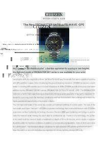 The New PROMASTER SATELLITE WAVE -GPS  PROMASTER SATELLITE WAVE –GPS CC9020-54E  Inspired by the professional pilot’ s fearless aspiration for soaring to new heights,