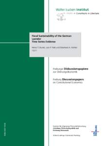 Fiscal Sustainability of the German Laender Time Series Evidence Heiko T. Burret, Lars P. Feld und Ekkehard A. Köhler 15/11