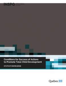 Conditions for Success of Actions to Promote Total Child Development: State of Knowledge