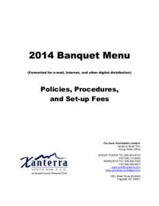 2014 Banquet Menu (Formatted for e-mail, Internet, and other digital distribution) Policies, Procedures, and Set-up Fees