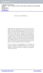 Cambridge University Press[removed]The Old Enemies: Catholic and Protestant in Nineteenth-Century English Culture Michael Wheeler Frontmatter More information