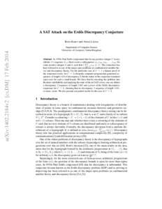 A SAT Attack on the Erd˝os Discrepancy Conjecture  arXiv:1402.2184v2 [cs.DM] 17 Feb 2014