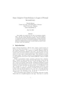 Some Adaptive Contributions to Logics of Formal Inconsistency Diderik Batens Centre for Logic and Philosophy of Science Ghent University, Belgium [removed]