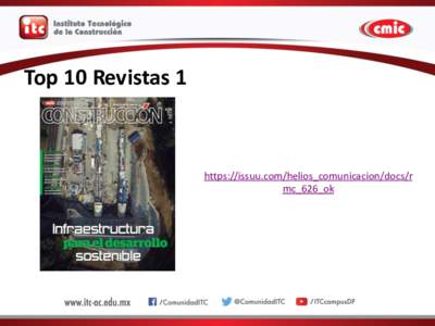 Top 10 Revistas 1  https://issuu.com/helios_comunicacion/docs/r mc_626_ok  Top 10 Revistas 2