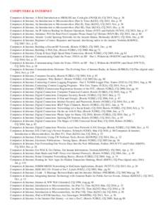 COMPUTERS & INTERNET Computers & Internet, A Brief Introduction to HRDLOG.net, Cordeglio (IW1QLH), CQ 2015, Sep, p. 36 Computers & Internet, An Introduction to Microcontrollers (Part I), Titus (KZ1G), CQ 2015, Oct, p. 39