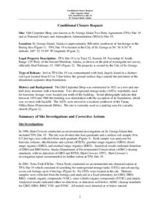 Conditional Closure Request Old Carpenter Shop TPA Site19/NOAA Site 19 St. George Island, Alaska  Conditional Closure Request