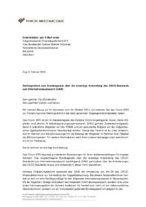Einschreiben / per E-Mail vorab Eidgenössisches Finanzdepartement EFD Frau Bundesrätin Eveline Widmer-Schlumpf Rechtsdienst Generalsekretariat Bernerhof 3003 Bern