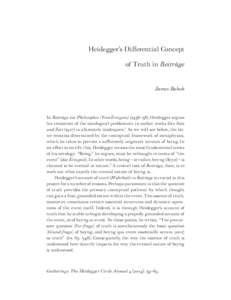 Heidegger’s Differential Concept of Truth in Beiträge James Bahoh In Beiträge zur Philosophie (Vom Ereignis–38), Heidegger argues his treatment of the ontological problematic in earlier works like Sein