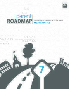 TM  parent ROADMAP  SUPPORTING YOUR CHILD IN GRADE SEVEN