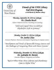 Friends of the UNH Library Fall 2016 Program at the Marvin K. Peterson Library Thursday, September 29, 2016 at 3:00 pm