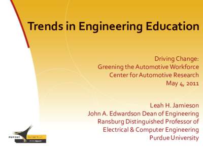 Trends in Engineering Education  Title: Corbel bold 54 pt Subtitle: Corbel bold 28 pt  Driving Change: