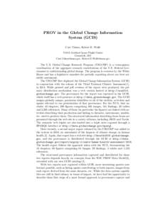 PROV in the Global Change Information System (GCIS) Curt Tilmes, Robert E. Wolfe NASA Goddard Space Flight Center Greenbelt, MD , 