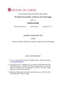 Unrevised transcript of evidence taken before The Select Committee on Science and Technology Inquiry on OPEN ACCESS Evidence Session No. 4