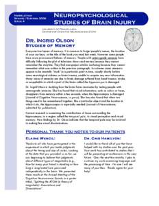 Newsletter Spring /Summer 2006 Issue 4 Neuropsychological Studies of Brain Injury