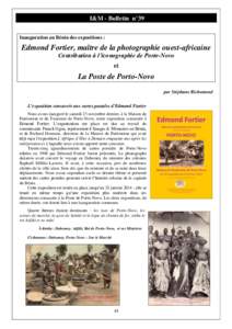 I&M - Bulletin n°39 Inauguration au Bénin des expositions : Edmond Fortier, maître de la photographie ouest-africaine Contribution à l’iconographie de Porto-Novo et
