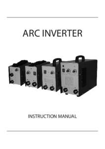 ARC INVERTER  INSTRUCTION MANUAL Contents Warning