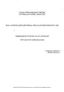 LEGISLATIVE ASSEMBLY FOR THE AUSTRALIAN CAPITAL TERRITORY HEALTH REGULATION (MATERNAL HEALTH INFORMATION) BILL[removed]AMENDMENTS TO BE MOVED BY MR MOORE