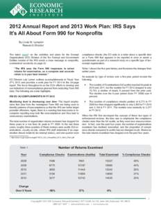 2012 Annual Report and 2013 Work Plan: IRS Says It’s All About Form 990 for Nonprofits By Linda M. Lampkin Research Director The latest report1 on the activities and plans for the Exempt Organizations (EO) Division of 