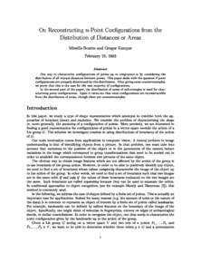 On Re
onstru
ting n-Point Congurations from the Distribution of Distan
es or Areas Mireille Boutin and Gregor Kemper February 25, 2003  Abstra
t