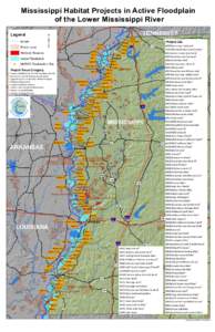Mississippi Habitat Projects in Active Floodplain of the Lower Mississippi River Legend ³