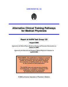 AAPM REPORT NO[removed]Alternative Clinical Training Pathways