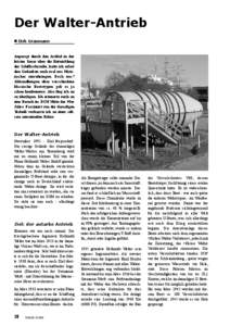 Der Walter-Antrieb  Dirk Graumann Angeregt durch den Artikel in der letzten Sonar über die Entwicklung der Schiffsschraube, hatte ich sofort