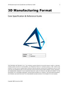 3D Manufacturing Format Specification and Reference Guide  1 3D Manufacturing Format Core Specification & Reference Guide