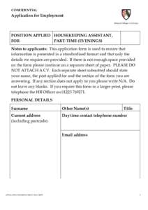 CONFIDENTIAL  Application for Employment POSITION APPLIED HOUSEKEEPING ASSISTANT, FOR