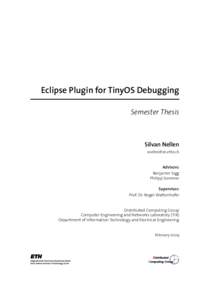 Eclipse Plugin for TinyOS Debugging Semester Thesis Silvan Nellen 