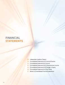 FINANCIAL STATEMENTS 39	 Independent Auditors’ Report 40	 Consolidated Statements of Financial Position 42	 Consolidated Statements of Income