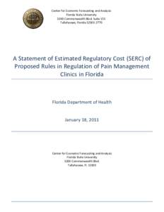 Center for Economic Forecasting and Analysis Florida State University 3200 Commonwealth Blvd. Suite 153 Tallahassee, FloridaA Statement of Estimated Regulatory Cost (SERC) of