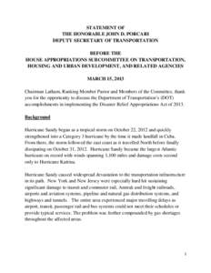 STATEMENT OF THE HONORABLE JOHN D. PORCARI DEPUTY SECRETARY OF TRANSPORTATION BEFORE THE HOUSE APPROPRIATIONS SUBCOMMITTEE ON TRANSPORTATION, HOUSING AND URBAN DEVELOPMENT, AND RELATED AGENCIES