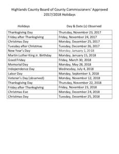 Highlands County Board of County Commissioners’ ApprovedHolidays Holidays Thanksgiving Day Friday after Thanksgiving Christmas Day