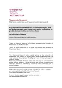 WestminsterResearch http://www.westminster.ac.uk/research/westminsterresearch Key characteristics and attitudes of airline passengers, with particular emphasis upon the low-cost sector: implications for pre-trip decision