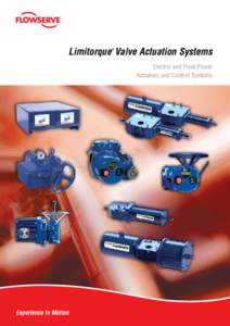 Limitorque Valve Actuation Systems ® Electric and Fluid Power Actuators and Control Systems
