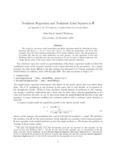 Nonlinear Regression and Nonlinear Least Squares in R An Appendix to An R Companion to Applied Regression, second edition John Fox & Sanford Weisberg last revision: 13 December 2010 Abstract
