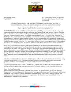 For immediate release April 1, 2009 NEA Contact: Sally Gifford, [removed]Poetry Foundation Contact: Anne Halsey, [removed]