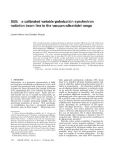 SU5: a calibrated variable-polarization synchrotron radiation beam line in the vacuum-ultraviolet range Laurent Nahon and Christian Alcaraz SU5 is a high-resolution variable-polarization synchrotron radiation 共SR兲 be