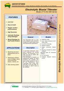 GEOSYSTEMS Geotechnical Instrumentation — Design, Manufacture, Installation, Data Acquisition, on-Line Monitoring Electrolytic Biaxial Tiltmeter Model 2710-AG-900 Series