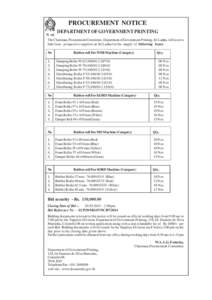 PROCUREMENT NOTICE DEPARTMENT OF GOVERNMENT PRINTING N -41 The Chairman, Procurement Committee, Department of Government Printing, Sri Lanka, will receive bids from prospective suppliers in Sri Lanka for the supply of fo