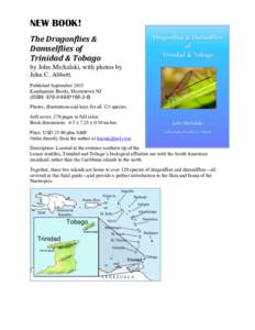 NEW BOOK! The	Dragonflies	&	 Damselflies	of Trinidad	&	Tobago by John Michalski, with photos by John C. Abbott.