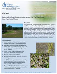 Wetlands Seasonal Wetland Mitigation, Geothermal, Inc. Facility Closure Lake County, California Background From 1976 to 1986, the Geothermal, Inc. site located east of the City of Middletown served as a disposal facility