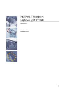 PEPPOL Transport Lightweight Profile Version 0.8 WP8[removed]
