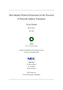 Host Identity Protocol Extensions for the Traversal of Network Address Translators Vivien Schmitt Master Thesis May 2006