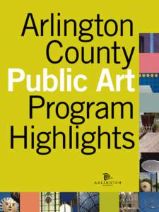 Arlington County Public Art Program Highlights Arlington County Public Art Program 1