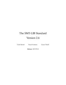 The SMT-LIB Standard Version 2.6 Clark Barrett Pascal Fontaine Release: 
