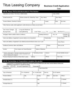 Titus Leasing Company  Business Credit Application Date  NOTE: Please Fill Out All Information In This Section