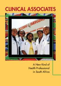 Clinical Associates  A New Kind of Health Professional in South Africa