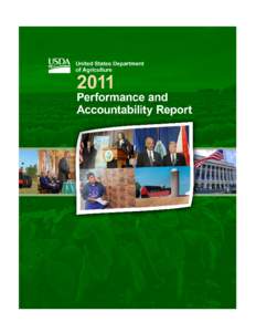This Performance and Accountability Report (PAR) can be downloaded at  www.usda.gov. From there, click on “About USDA.” The U.S. Department of Agriculture (USDA) can be contacted through the same Web site by clickin