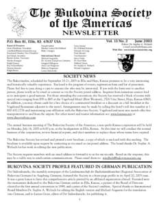 The Bukovina Society of the Americas NEWSLETTER Vol. 13 No. 2  P.O. Box 81, Ellis, KS[removed]USA